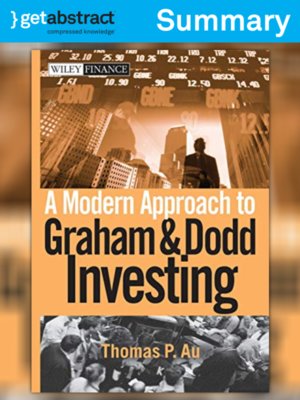 cover image of A Modern Approach to Graham & Dodd Investing (Summary)